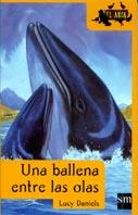 BALLENA ENTRE LAS OLAS, UNA | 9788434873667 | DANIELS, LUCY | Llibreria Online de Tremp