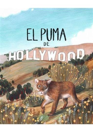 EL PUMA DE HOLLYWOOD | 9788412575682 | CAPDEVILA VINAJA, GEMMA | Llibreria Online de Tremp