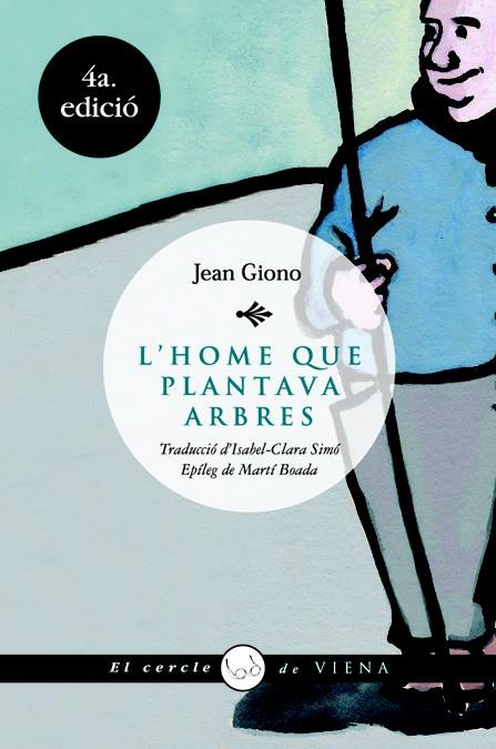 HOME QUE PLANTAVA ARBRES, L' | 9788483304723 | GIONO, JEAN | Llibreria Online de Tremp