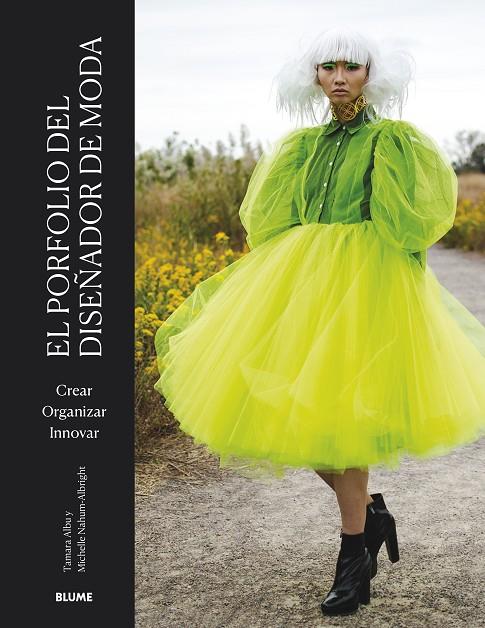 EL PORFOLIO DEL DISEÑADOR DE MODA | 9788419094940 | ALBU, TAMARA/NAHUM-ALBRIGHT, MICHELLE | Llibreria Online de Tremp