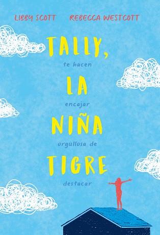 TALLY, LA NIÑA TIGRE | 9788417761899 | SCOTT, LIBBY/WESTCOTT, REBECCA | Llibreria Online de Tremp