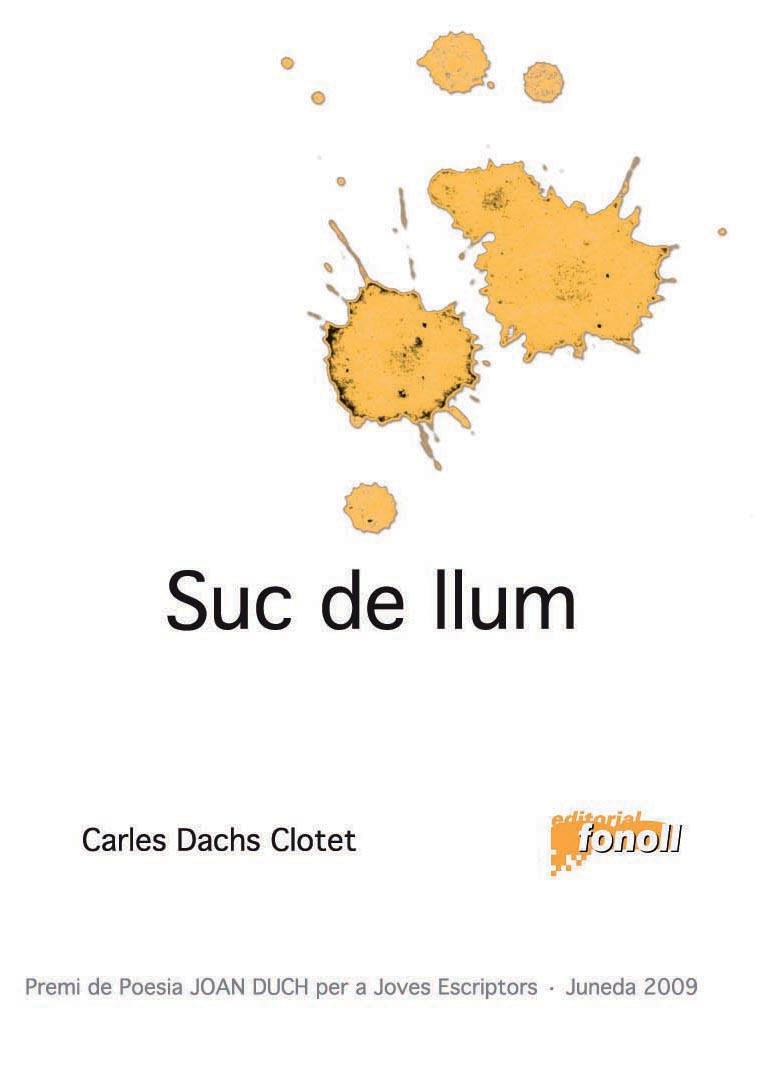 SUC DE LLUM | 9788493734220 | DACHS CLOTET, CARLES | Llibreria Online de Tremp