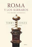 ROMA Y LOS BARBAROS. UNA HISTORIA ALTERNATIVA | 9788484324027 | EREIRA, ALAIN; JAMES, TERRY | Llibreria Online de Tremp