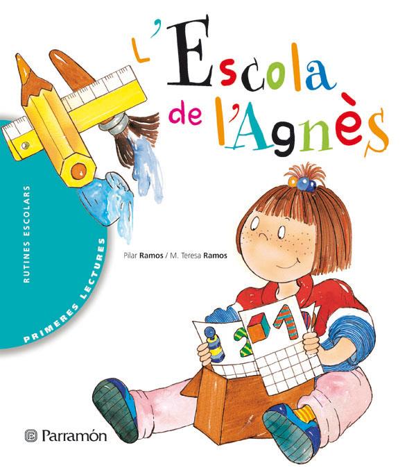 ESCOLA DE L' AGNES, L' | 9788434225299 | RAMOS, PILAR; RAMOS, M. TERESA | Llibreria Online de Tremp