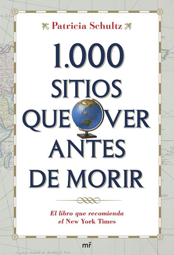 1000 SITIOS QUE VER ANTES DE MORIR | 9788427034075 | SCHULTZ, PATRICIA | Llibreria Online de Tremp