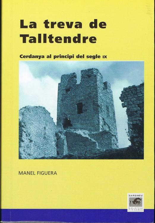 TREVA DE TALLTENDRE, LA | 9788495194145 | FIGUERA, MANEL | Llibreria Online de Tremp