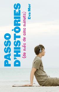 PASSO D'HISTORIES | 9788424632168 | MOR, EVA | Llibreria Online de Tremp