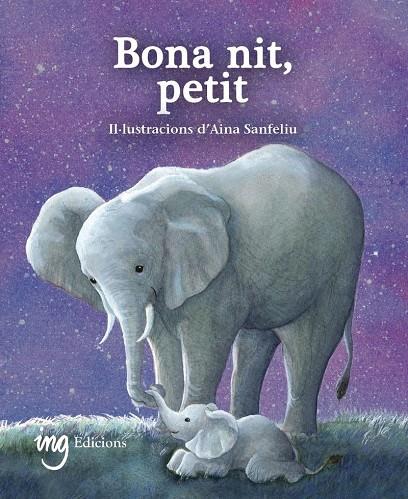 BONA NIT, PETIT | 9788412950045 | G. GALCERAN, ÀURIA