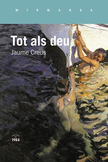 TOT ALS DEU | 9788418858826 | CREUS, JAUME | Llibreria Online de Tremp