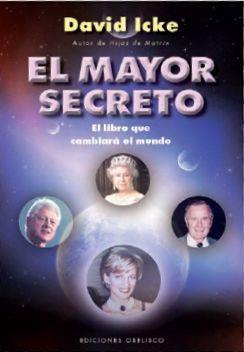 EL MAYOR SECRETO: EL LIBRO QUE CAMBIARA EL MUNDO | 9788497777575 | ICKE, DAVID | Llibreria Online de Tremp