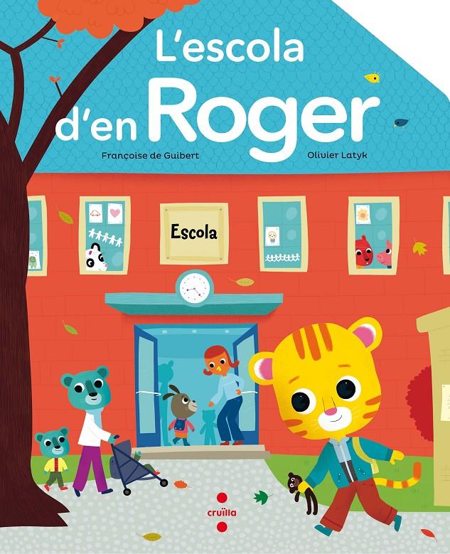 L'ESCOLA D'EN ROGER | 9788466139915 | DE GUIBERT, FRANÇOISE | Llibreria Online de Tremp