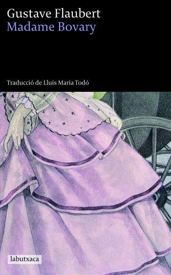 MADAME BOVARY : COSTUMS DE PROVINCIA | 9788492549030 | FLAUBERT, GUSTAVE (1821-1880) | Llibreria Online de Tremp