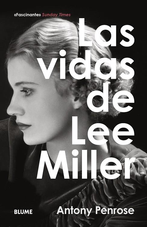 LAS VIDAS DE LEE MILLER | 9788410469525 | PENROSE, ANTONY | Llibreria Online de Tremp