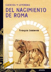 CUENTOS Y LEYENDAS DEL NACIMIENTO DE ROMA | 9788466713214 | SAUTERAU, FRANCOIS | Llibreria Online de Tremp