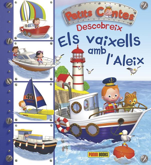 PETITS CONTES DESCOBREIX ELS VAIXELLS AMB L'ALEIX | 9788490943793 | Llibreria Online de Tremp