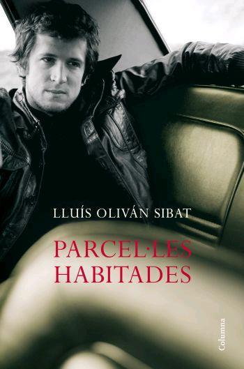 PARCEL.LES HABITADES | 9788466408929 | OLIVAN SIBAT, LLUIS | Llibreria Online de Tremp