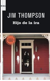 HIJO DE LA IRA | 9788498677461 | THOMPSON, JIM | Llibreria Online de Tremp