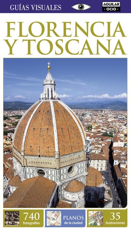 FLORENCIA Y TOSCANA (GUÍAS VISUALES) | 9788403516922 | VARIOS AUTORES | Llibreria Online de Tremp