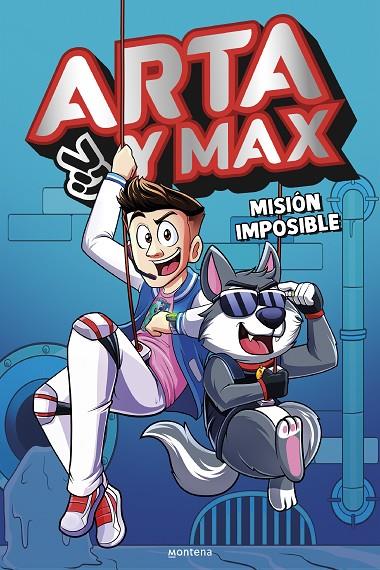 ARTA Y MAX 2 - MISIÓN IMPOSIBLE | 9788419848994 | GAME, ARTA | Llibreria Online de Tremp