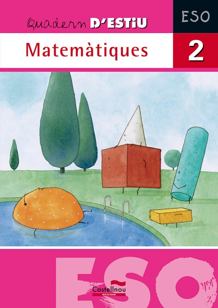 QUADERN D'ESTIU 1 ESO : MATEMATIQUES | 9788498043815 | HERMES EDITORA GENERAL, S.A.U.