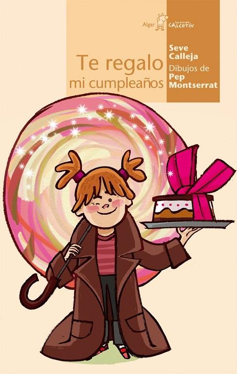 TE REGALO MI CUMPLEAÑOS | 9788496514645 | CALLEJA, SEVE ; MONTSERRAT, PEP | Llibreria Online de Tremp