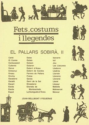 FETS, COSTUMS I LLEGENDES. PALLARS SOBIRA II | 9788479352349 | BELLMUNT FIGUERAS, JOAN | Llibreria Online de Tremp