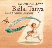 BAILA, TANYA | 9788484880325 | GAUCH, PATRICIA LEE ; ICHIKAWA, SATOMI | Llibreria Online de Tremp