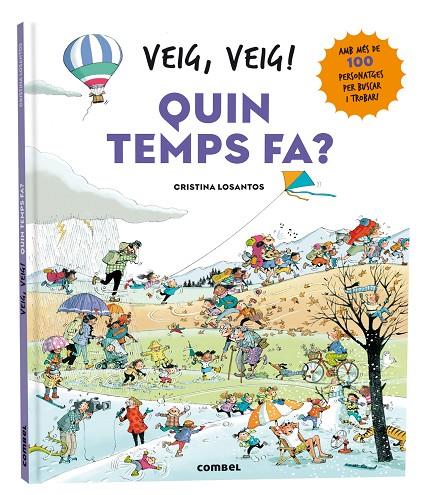 VEIG, VEIG! QUIN TEMPS FA? | 9788411581639 | LOSANTOS, CRISTINA | Llibreria Online de Tremp