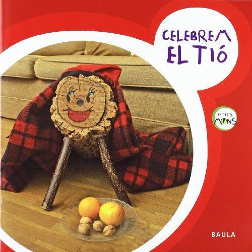 CELEBREM EL TIÓ | 9788447922390 | EQUIP BAULA | Llibreria Online de Tremp