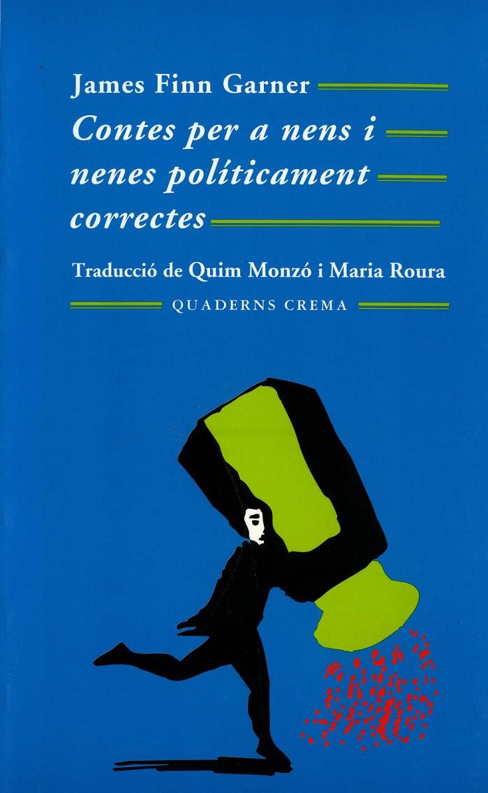 CONTES PER A NENS I NENES POLITICAMENT CORRECTES | 9788477271536 | FINN GARNER,JAMES | Llibreria Online de Tremp