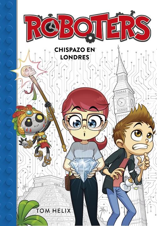 CHISPAZO EN LONDRES (SERIE ROBOTERS 3) | 9788417460594 | HELIX, TOM | Llibreria Online de Tremp