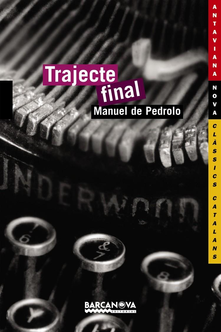 TRAJECTE FINAL | 9788448919788 | PEDROLO, MANUEL DE | Llibreria Online de Tremp