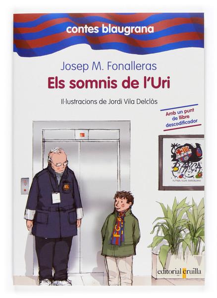 SOMNIS DE L'URI, ELS | 9788466117104 | FONALLERAS I CODONY, JOSEP MARIA (1959- ) | Llibreria Online de Tremp