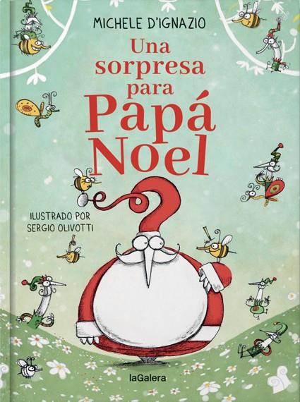 UNA SORPRESA PARA PAPÁ NOEL | 9788424668921 | D'IGNAZIO, MICHELE | Llibreria Online de Tremp