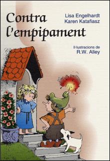 CONTRA L'EMPIPAMENT | 9788428529860 | ENGELHARDT, LISA O. ; ALLEY, R.W. | Llibreria Online de Tremp