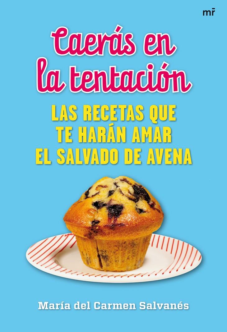 CAERÁS EN LA TENTACIÓN. RECETAS | 9788427038097 | SALVANES, MARIA DEL CARMEN | Llibreria Online de Tremp