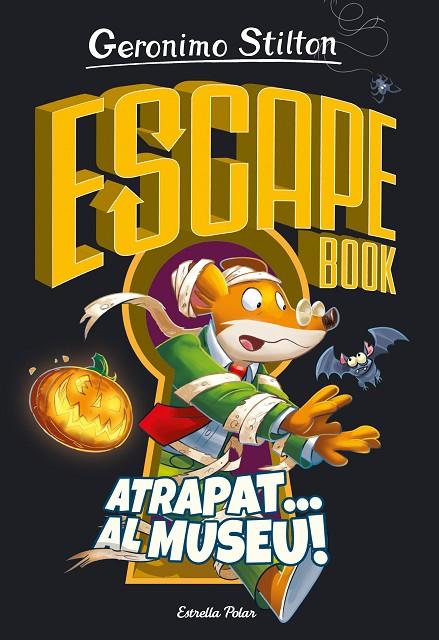 ESCAPE BOOK. ATRAPAT... AL MUSEU! | 9788418443787 | STILTON, GERONIMO | Llibreria Online de Tremp