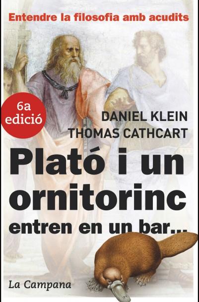 PLATÓ I UN ORNITORINC | 9788496735149 | KLEIN, DANIEL; CATHCART, THOMAS | Llibreria Online de Tremp