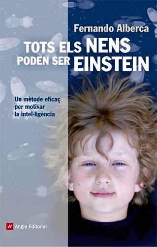 TOTS ELS NENS PODEN SER EINSTEIN | 9788415307150 | ALBERCA, FERNANDO | Llibreria Online de Tremp