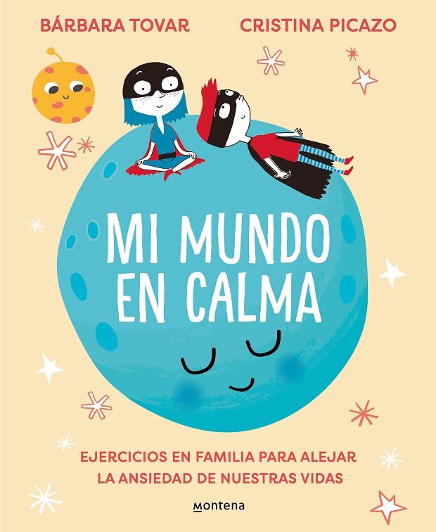 MI MUNDO EN CALMA | 9788418594694 | TOVAR, BÁRBARA/PICAZO, CRISTINA | Llibreria Online de Tremp