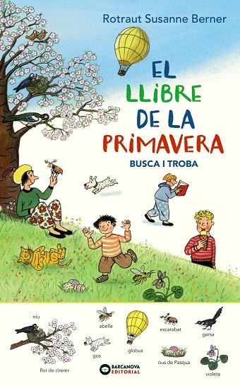 EL LLIBRE DE LA PRIMAVERA. BUSCA I TROBA | 9788448947699 | ROTRAUT BERNER, SUSANNE | Llibreria Online de Tremp