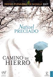 CAMINO DE HIERRO | 9788467024920 | PRECIADO, NATIVEL | Llibreria Online de Tremp