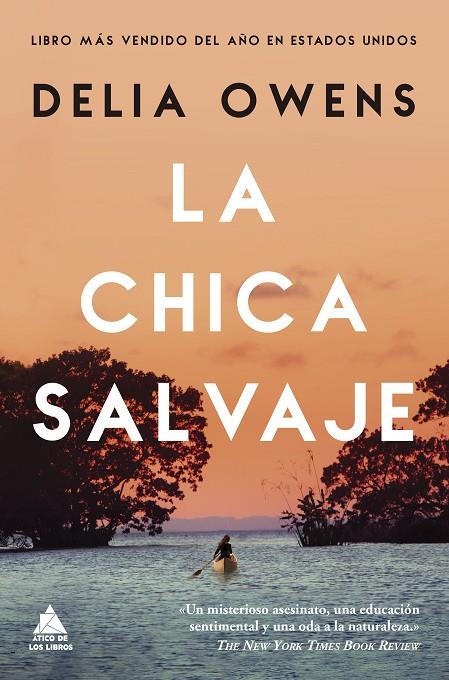 LA CHICA SALVAJE | 9788417743376 | OWENS, DELIA | Llibreria Online de Tremp