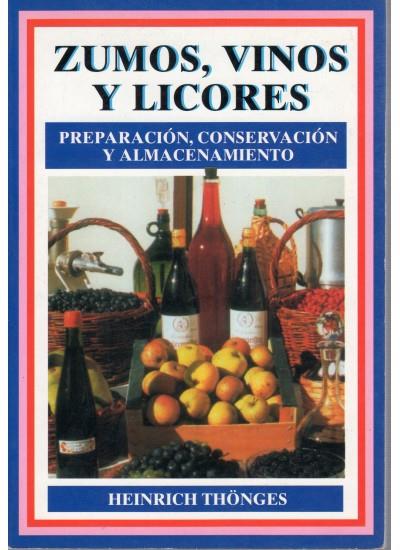 ZUMOS, VINOS Y LICORES | 9788428210232 | THONGES, HEINRICH | Llibreria Online de Tremp