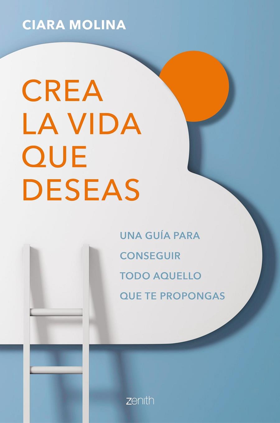 CREA LA VIDA QUE DESEAS | 9788408184171 | MOLINA, CIARA | Llibreria Online de Tremp