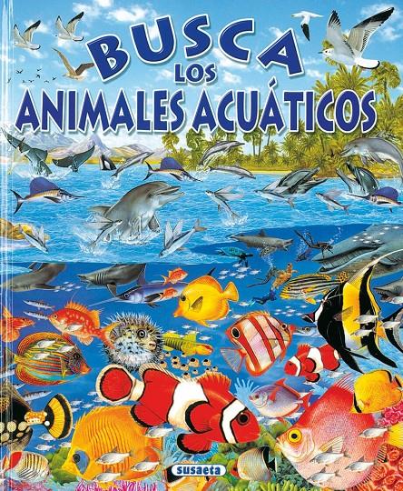 BUSCA LOS ANIMALES ACUATICOS | 9788430545490 | Llibreria Online de Tremp