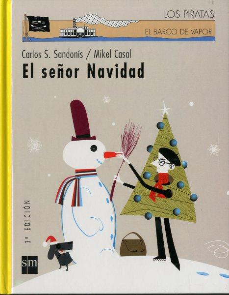 SEÑOR NAVIDAD, EL | 9788434896024 | SANDONIS, CARLOS S.; CASAL, MIKEL | Llibreria Online de Tremp