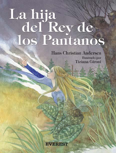 HIJA DEL REY DE LOS PANTANOS, LA | 9788424116811 | ANDERSEN, HANS CHRISTIAN | Llibreria Online de Tremp