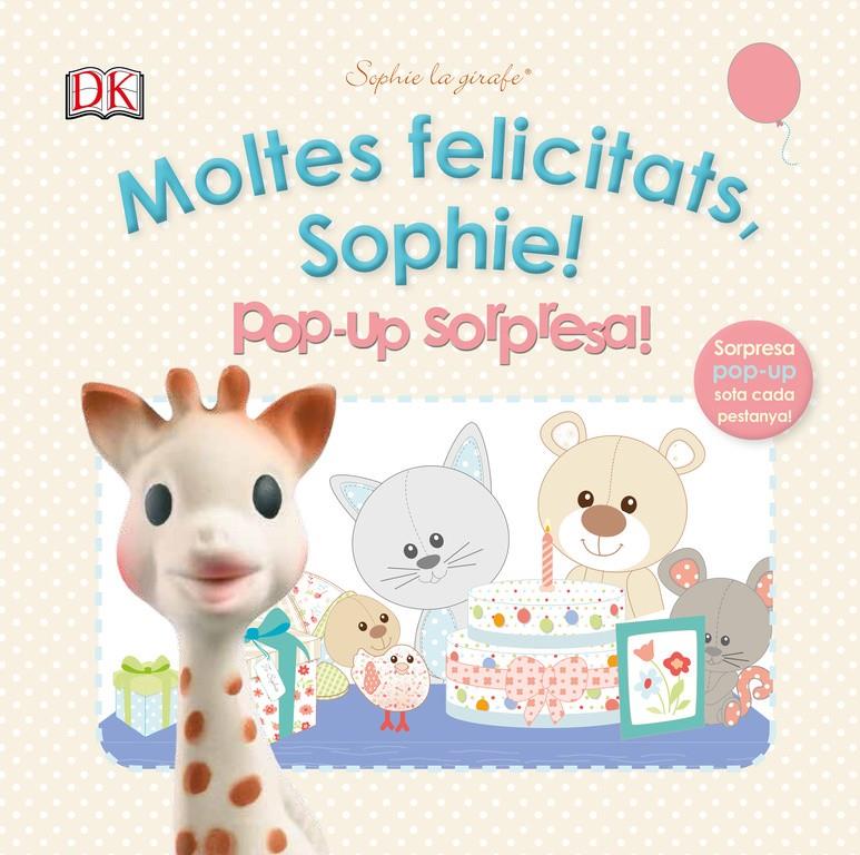 MOLTES FELICITATS, SOPHIE! POP UP SORPRESA! | 9780241246177 | VARIOS AUTORES | Llibreria Online de Tremp