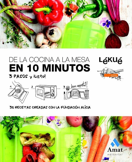 DE LA COCINA A LA MESA EN 10 MINUTOS CASTELLANO | 9788497356688 | LEKUE Y FUNDACION ALICIA | Llibreria Online de Tremp